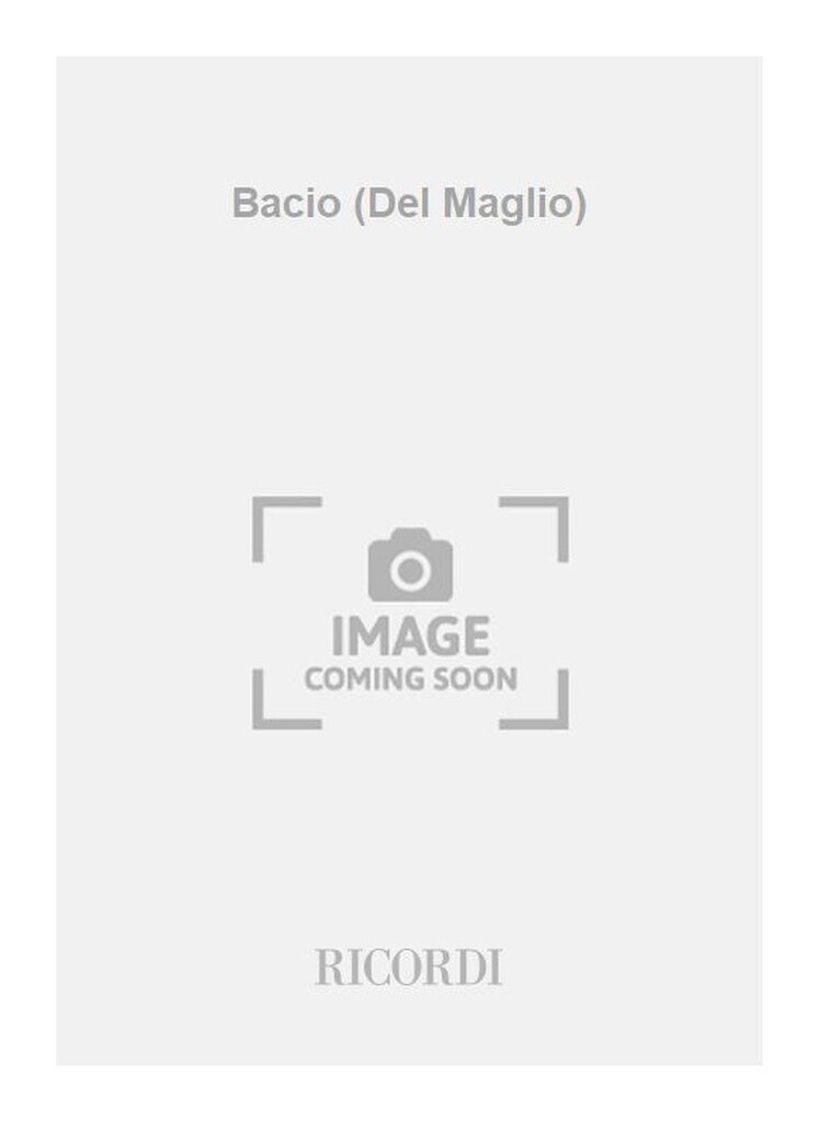Bacio (Del Maglio)